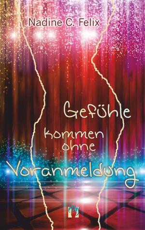 Cover of the book Gefühle kommen ohne Voranmeldung by Emma Darcy