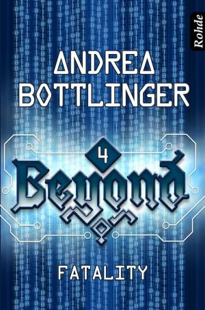 Cover of the book Beyond Band 4: Fatality by Christian Humberg