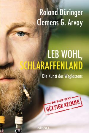 Book cover of Leb wohl, Schlaraffenland