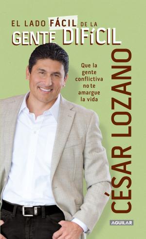 Cover of the book El lado fácil de la gente difícil by Ignacio Solares