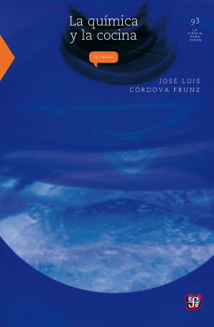 Cover of the book La química y la cocina by Carmen Leñero