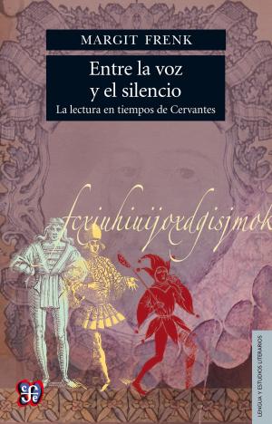 Cover of the book Entre la voz y el silencio by Daniel Sada
