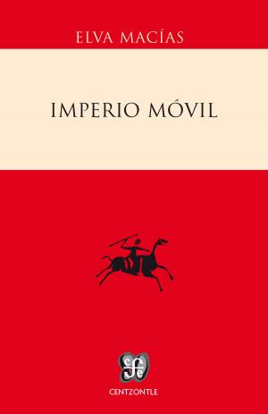 Cover of the book Imperio móvil by Franco Moretti, Lilia Mosconi