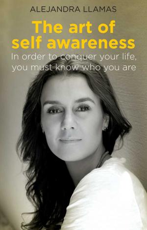 Cover of the book The Art of Self Awareness by Carlos Salinas de Gortari