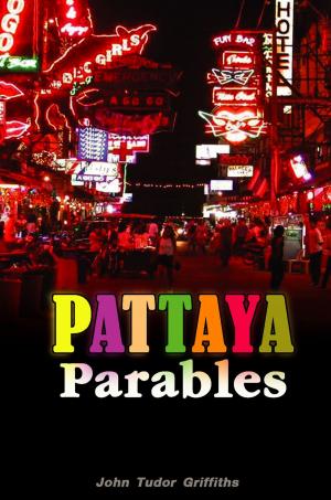 Cover of the book Pattaya Parables by Yolanda Adwoa Ng'oma