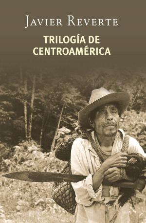 Cover of the book Trilogía de Centroamérica by Dr. Antonio Alcalá Malavé