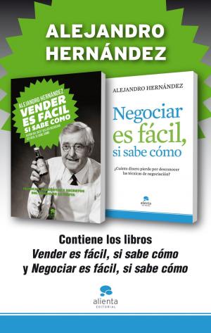 Cover of the book Vender es fácil, si sabe cómo + Negociar es fácil, si sabe cómo (pack) by Daniel Jacobs