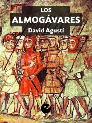 Cover of the book Los almogávares by Manuel Rico