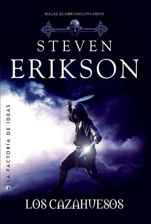 Cover of the book Los cazahuesos by Steven Erikson