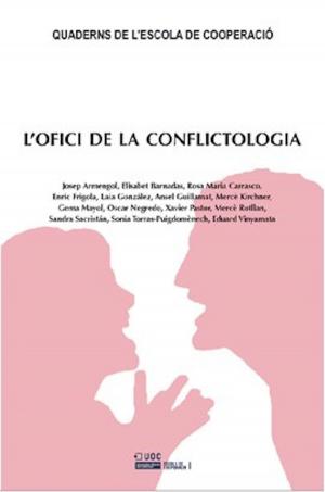 Cover of the book L'ofici de la conflictologia by Adriana Gil Juárez, Tere Vida Mombiela
