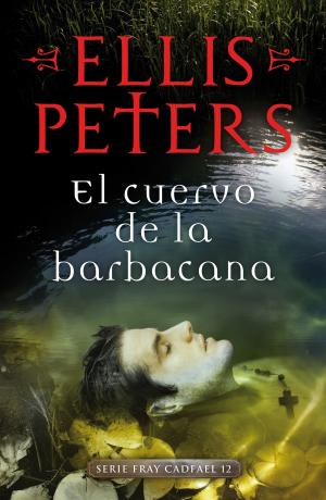 Cover of the book El cuervo de la barbacana (Fray Cadfael 12) by Francisco Ibáñez