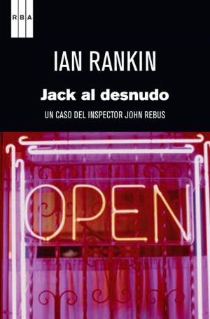 Cover of the book Jack al desnudo by Carlos Zanón