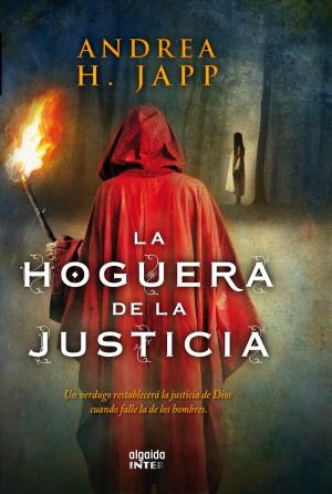 Cover of the book La hoguera de la justicia by Linda Ulleseit