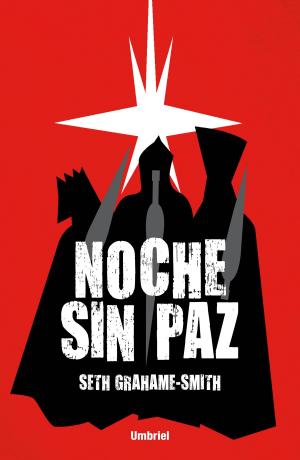 Cover of the book Noche sin paz by Daniel Kraus, Guillermo del Toro