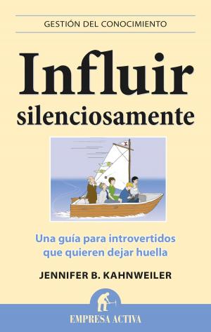 Cover of the book Influir silenciosamente by Enrique de Mora Pérez
