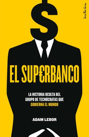 Cover of the book El superbanco by Jodie Crook, Pentian Books, Andy  Greenhalgh, Alicia Kristine, Juan José Asorey Álvarez, George Williams