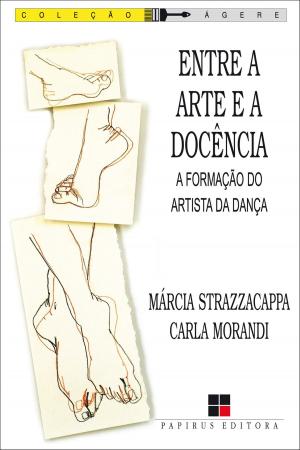 Cover of the book Entre a arte e a docência by Celso Antunes