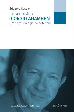 Cover of the book Introdução a Giorgio Agamben by Júlio Emílio Diniz-Pereira, Kenneth M. Zeichner