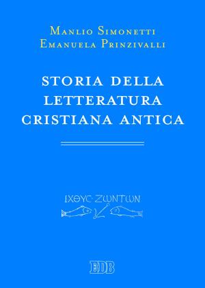 Cover of the book Storia della letteratura cristiana antica by Lockwood Ingersoll