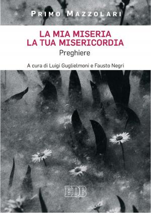Cover of the book La mia miseria, la tua misericordia by Gaston Fessard