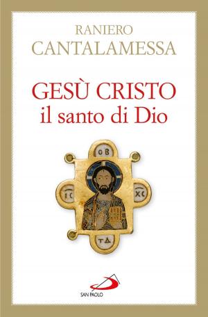 Cover of the book Gesù Cristo il Santo di Dio by Luca Crippa