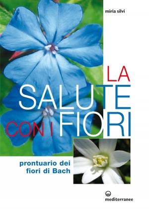 Cover of the book La salute con i fiori by Julius Evola, Luca Siniscalco