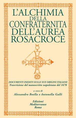 Book cover of L’alchimia Della Confraternita Dell’Aurea Rosacroce
