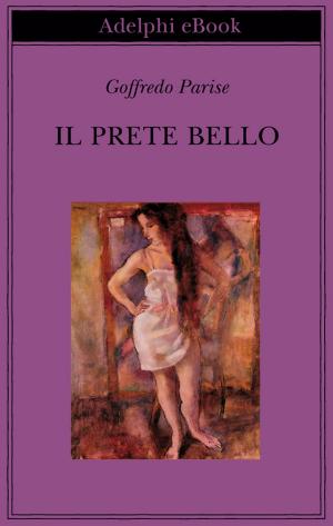 Cover of the book Il prete bello by Jorge Luis Borges