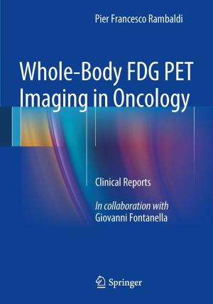 Cover of the book Whole-Body FDG PET Imaging in Oncology by Francesco Baldi