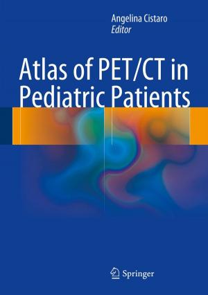 Cover of the book Atlas of PET/CT in Pediatric Patients by Domenico Corrado, Cristina Basso, Gaetano Thiene