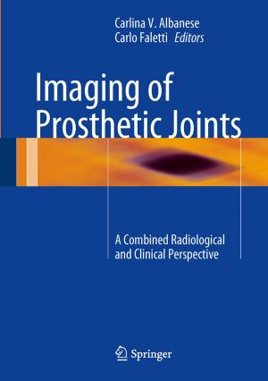 Cover of the book Imaging of Prosthetic Joints by L. Ferrante, A. Fortuna, P. Lunardi