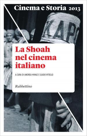 Cover of the book Cinema e storia 2013 by Stefano De Luca