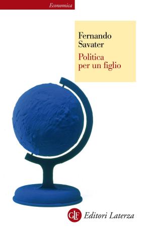 Cover of the book Politica per un figlio by Stefano Caselli, Davide Valentini