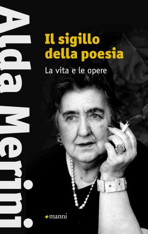 Cover of Il sigillo della poesia. La vita e la scrittura