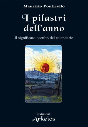 bigCover of the book I Pilastri dell'Anno by 