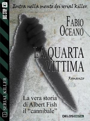 Cover of the book La quarta vittima by Maria Teresa De Carolis