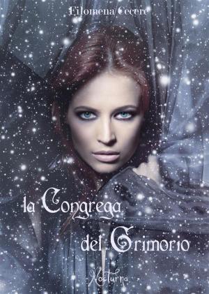 Cover of the book La congrega del Grimorio by Elisabetta Mattioli