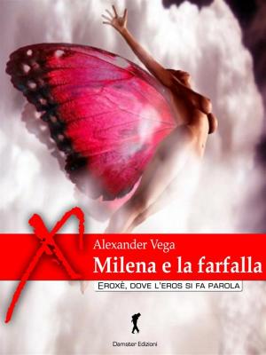 Cover of the book Milena e la farfalla by AA. VV.