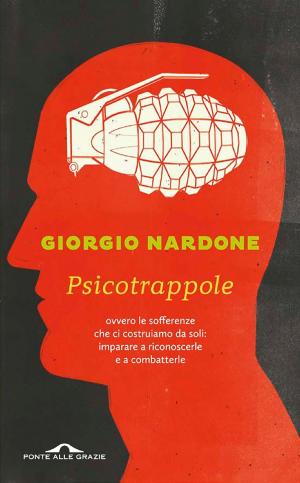 Cover of the book Psicotrappole by Chiodini - Meringolo - Nardone, Moira Chiodini, Patrizia Meringolo