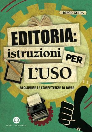 Cover of Editoria: istruzioni per l'uso