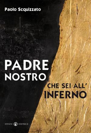 Cover of the book Padre nostro che sei all’inferno by Paolo Scquizzato