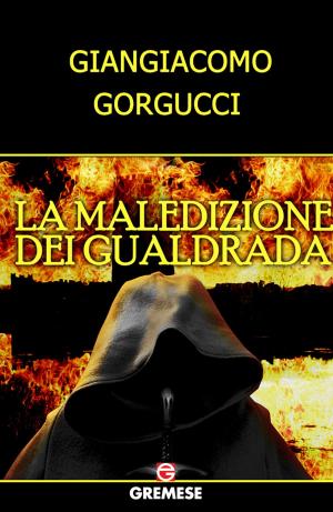 Cover of the book La maledizione dei Gualdrada by Albert de Broglie