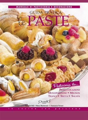 Cover of the book Le Paste - Guida Pratica by Valerie Aikman-Smith, Victoria Pearson
