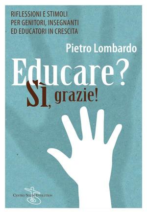 Cover of Educare? Si grazie