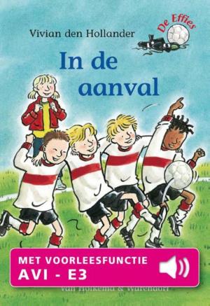Cover of the book In de aanval by Elle van den Bogaart