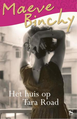 Cover of the book Het huis op Tara Road by Marcel van Roosmalen