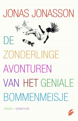 Cover of the book De zonderlinge avonturen van het geniale bommenmeisje by Peter Robinson