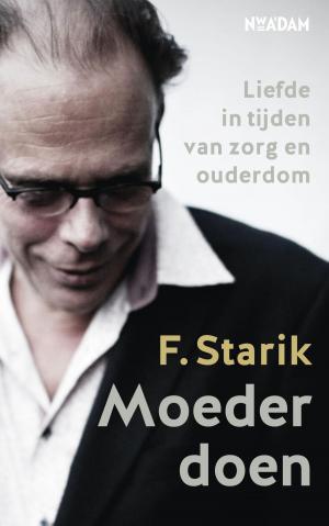 Cover of the book Moeder doen by Maarten van Rossem
