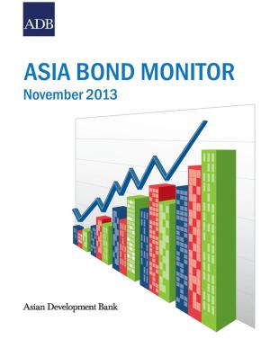 Cover of the book Asia Bond Monitor November 2013 by Qingfeng Zhang, Yoshiaki Kobayashi, Melissa Howell Alipalo, Yong Zheng