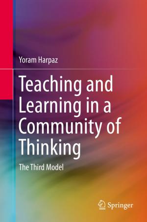 Cover of the book Teaching and Learning in a Community of Thinking by Sai-Weng Sin, Seng-Pan U, Rui Paulo Martins